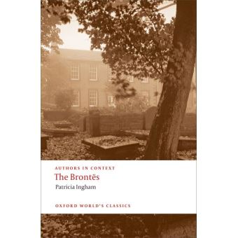 The Brontës (Authors in Context)