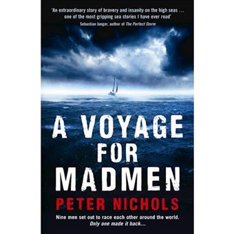 Voyage for madmen
