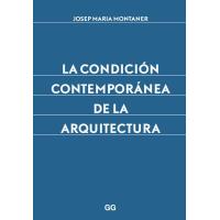 La Condición Contemporánea de la Arquitectura