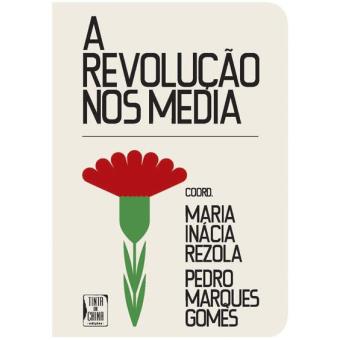 A Revolução nos Media