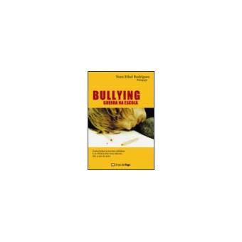 Bullying - Guerra na Escola