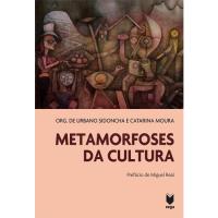 Metamorfoses da Cultura