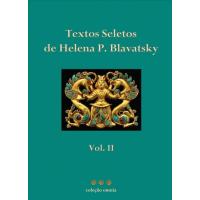 Textos Seletos de Helena P. Blavatsky Livro 2