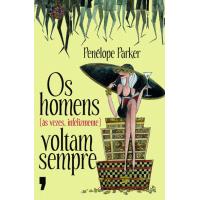 Os Homens (às vezes, infelizmente) Voltam Sempre