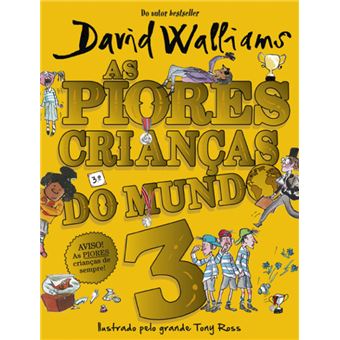 As Piores Crianças do Mundo - Livro 3