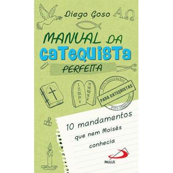 Manual da Catequista Perfeita