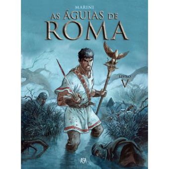 As Águias de Roma - Livro 5