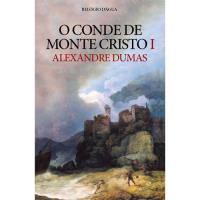 O Conde de Monte Cristo - Livro 1