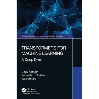 Transformers for Machine Learning - Brochado - Kamath, Uday - Compra ...