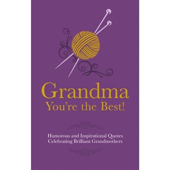 Grandma you're the best!