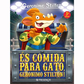 Geronimo Stilton: És Comida para Gato