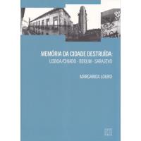 Memória da Cidade Destruída