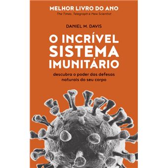 O Incrível Sistema Imunitário