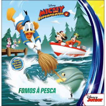 Mickey e os SuperPilotos - Livro 2: Fomos à Pesca