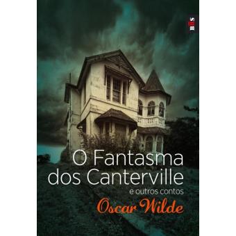 O Fantasma dos Canterville e outros contos
