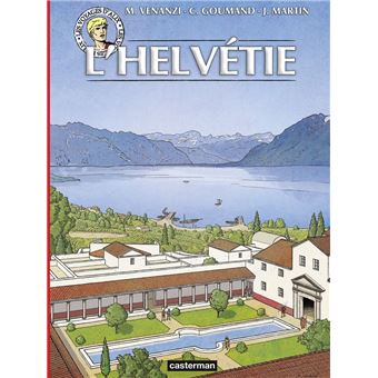 Les voyages d'Alix - L'Helvétie