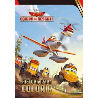 Aviões 2: Equipa de Resgate - História para Colorir
