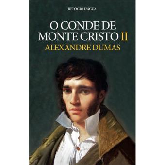 O Conde de Monte Cristo - Livro 2