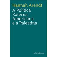 A Política Externa Americana e a Palestina