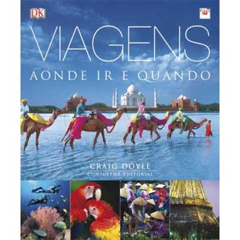 Viagens - Aonde ir e Quando