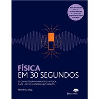 Física em 30 Segundos
