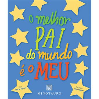 O Melhor Pai do Mundo é o Meu - 1