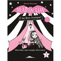 Maria Lua - Livro 3: É Tão Bom Acampar