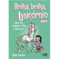 Bia e o Unicórnio - Livro 4: Brilha, Brilha, Unicórnio