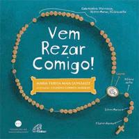 Vem Rezar Comigo