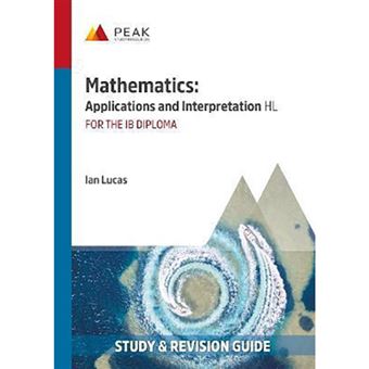 Mathematics - Applications And Interpretation Hl - Study & Revision ...