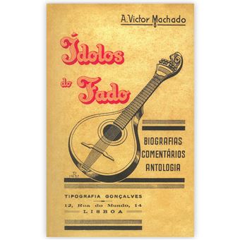 Ídolos do Fado - Biografias Comentários Antologia - 1
