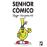 Senhor Cómico_0