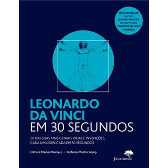 Leonardo Da Vinci em 30 Segundos