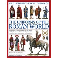 The Uniforms of the Roman World