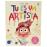 Tu és um Artista_0
