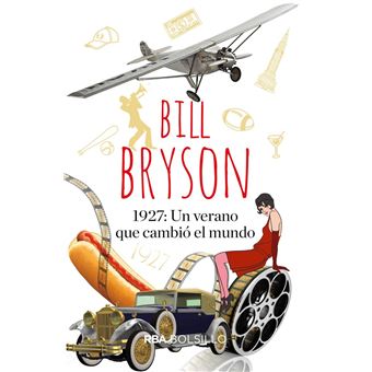 1.927: Un verano que cambió el mundo