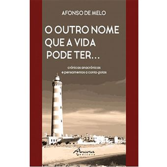 O Outro Nome que a Vida Pode Ter