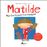 Matilde: Mas Que Grande Constipação!_0