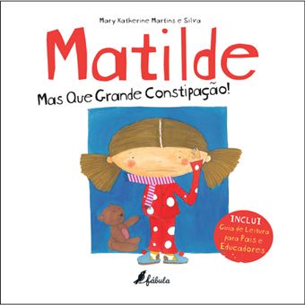 Matilde: Mas Que Grande Constipação!