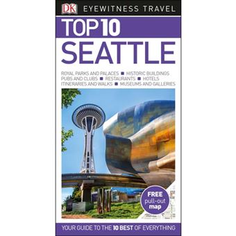 Eyewitness Top 10 Travel Guide - Seattle