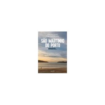 São Martinho do Porto - Momentos...