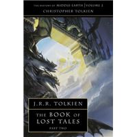 The History of Middle-Earth - Book 2: The Book of Lost Tales Part 2