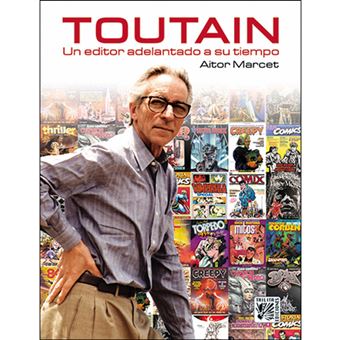 Toutain: Un Editor Adelantado a su Tiempo