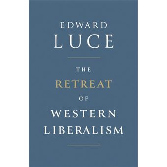 The Retreat of Western Liberalism