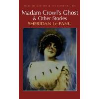 Madam Crowl's Ghost & Other Stories