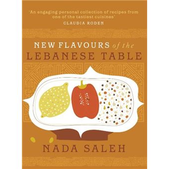 New Flavours of the Lebanese Table