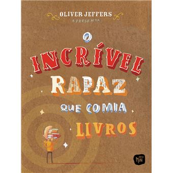 O Incrível Rapaz Que Comia Livros
