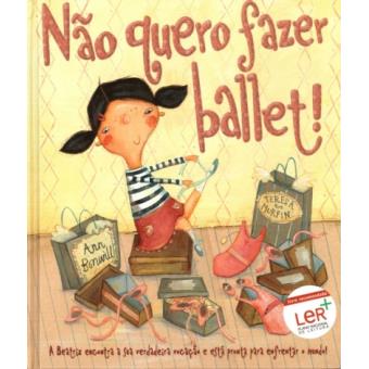 Não Quero Fazer Ballet!