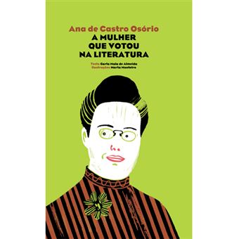 Ana de Castro Osório: A Mulher que Votou na Literatura