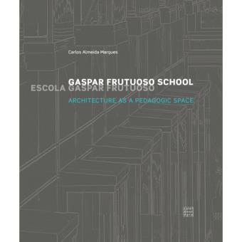 Escola Gaspar Frutuoso - Gaspar Frutuoso School